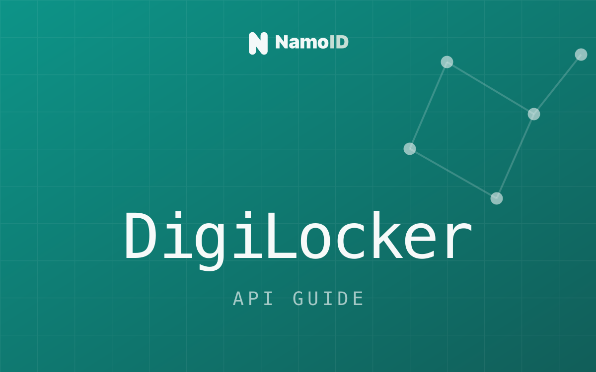 DigiLocker API Integration: Step-by-Step Guide — NamoID Blog